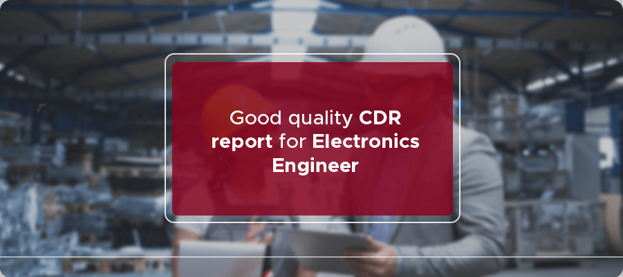 CDR report for Electronics Engineer