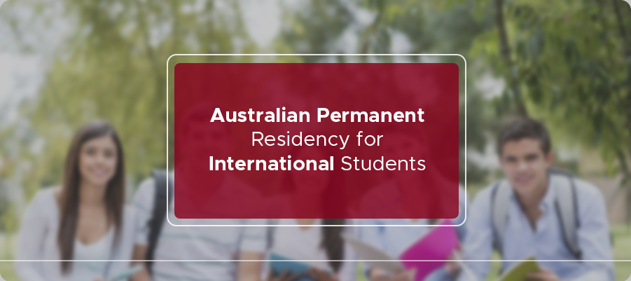 Australian Permanent Residency for International Students