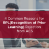 4 Common Reasons for RPL Rejection from ACS