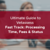 Ultimate Guide to Vetassess Fast Track Processing Time, Fees & Status