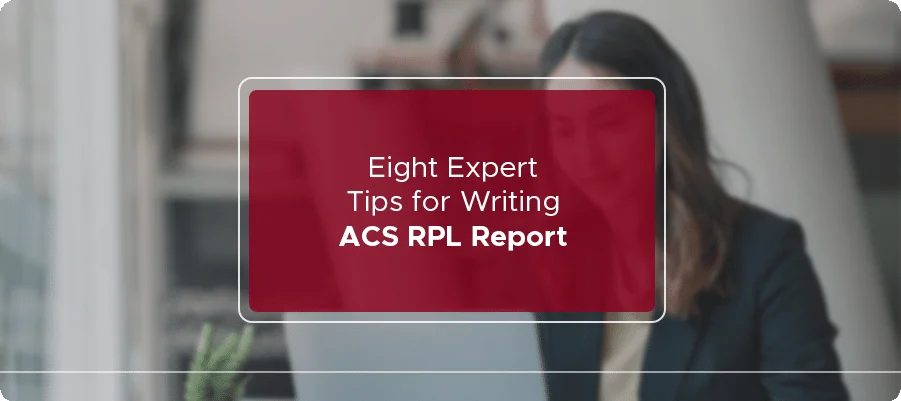 Eight-Expert-Tips-for-Writing-ACS-RPL-Report