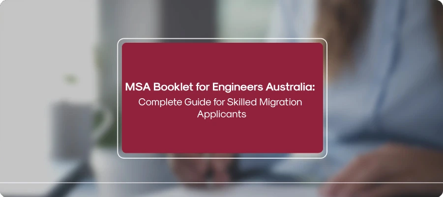 MSA Booklet for Engineers Australia Complete Guide for Skilled Migration Applicants